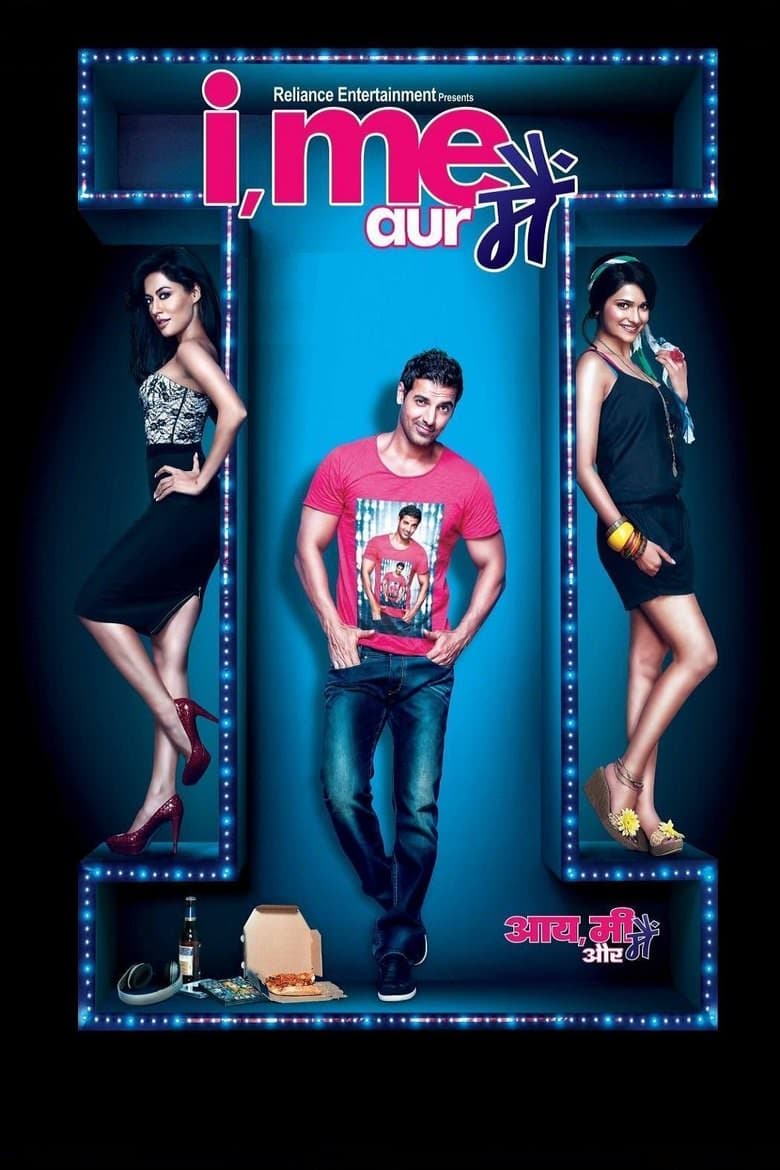 I, Me Aur Main