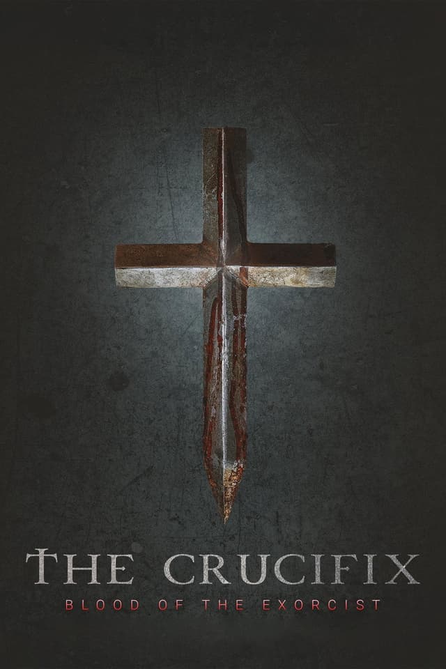 The Crucifix: Blood of the Exorcist poster