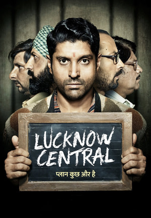 Lucknow Central Poster