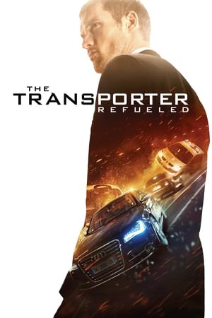 The Transporter: Refueled Poster