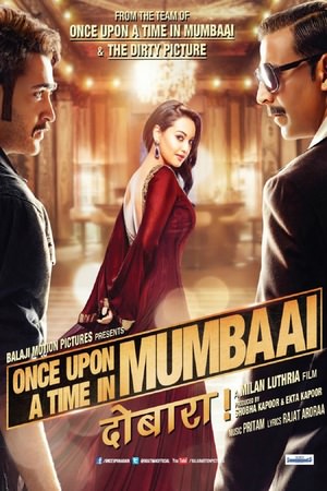 Once Upon Ay Time in Mumbai Dobaara Poster